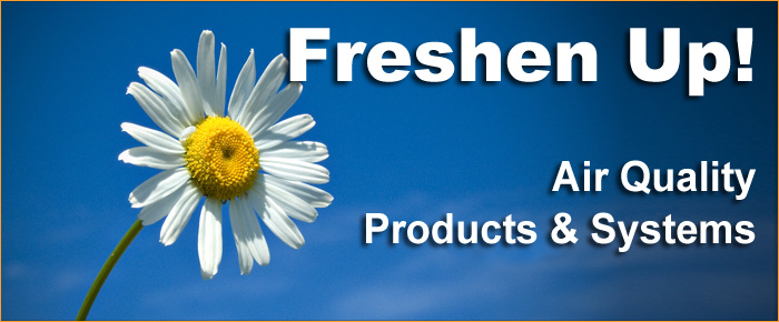 Freshen Up: Air Quality Products & Systems